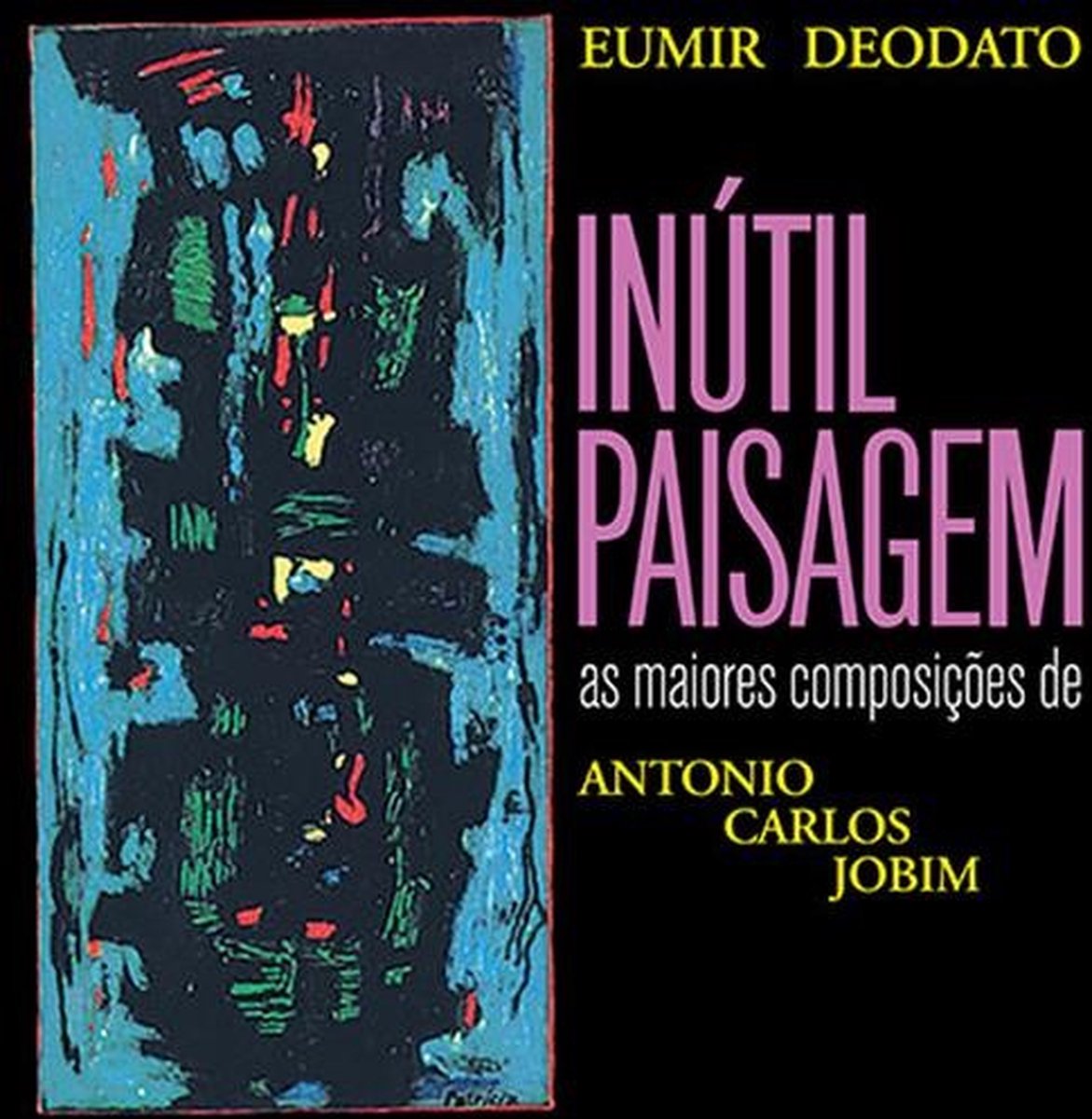 Eumir Deodato - Inutil Paisagem (LP)
