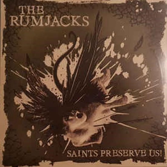 The Rumjacks Saints Preserve Us (LP), The Rumjacks LP (album
