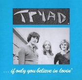 Tryad - If Only You Believe In Lovin (2 LP)