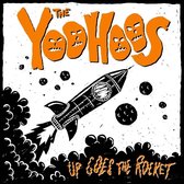 The Yoohoos - Up Goes The Rocket (LP)
