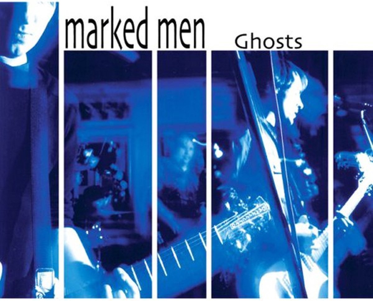 Marked Men - Ghosts (LP)