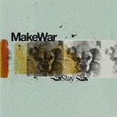 Makewar - Stay (7" Vinyl Single)