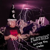 Fleshies - Scrape The Walls (LP)