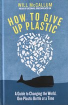 How to Give Up Plastic
