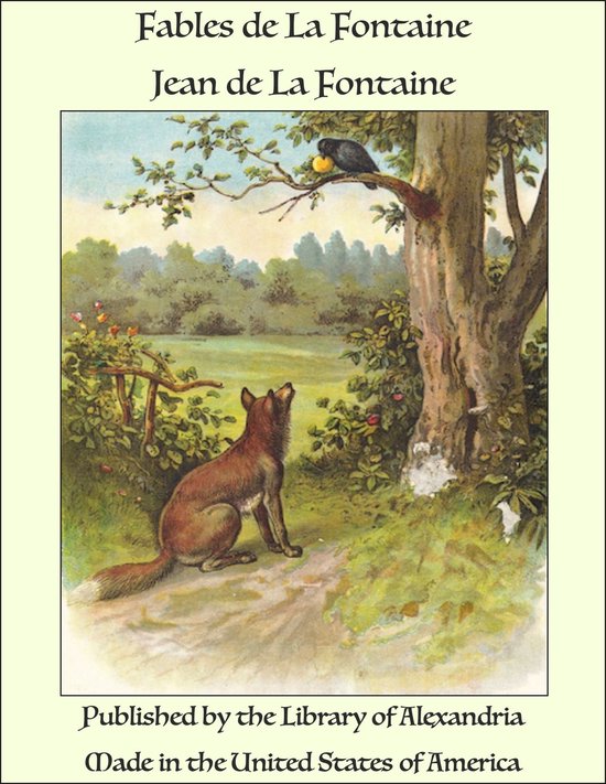 洋書 Fables de Jean de La Fontaine Effel The Fables of La Fontaine: Jean de La Fontaine's Timeless