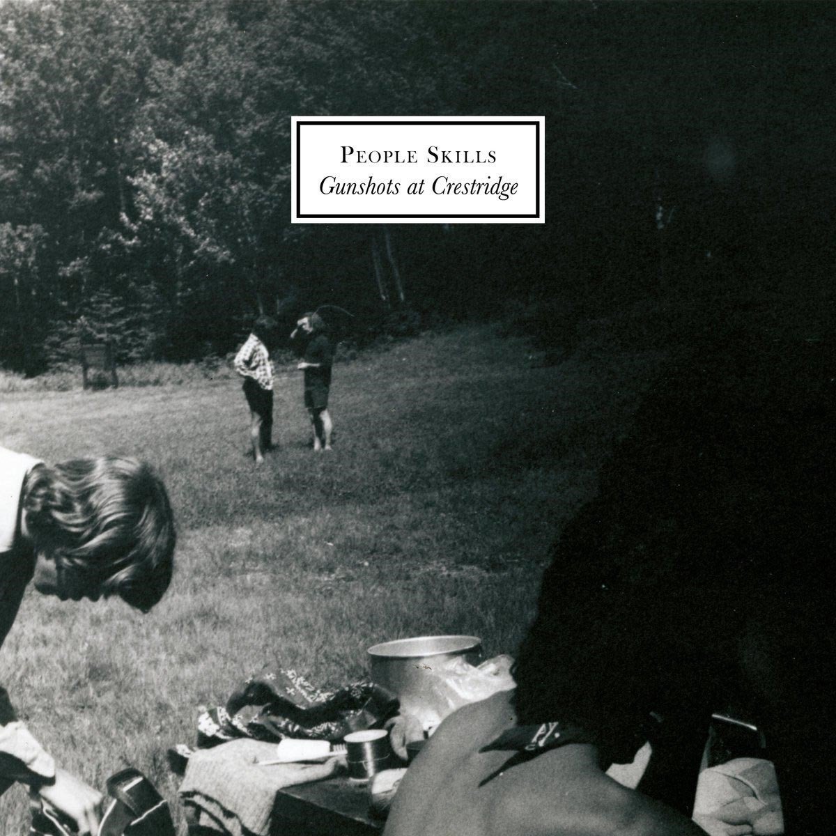 People Skills - Gunshots At Crestridge (LP)