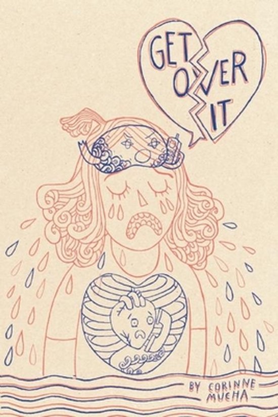 Boek cover Get Over It! van Corinne Mucha (Onbekend)