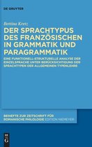 Der Sprachtypus des Franzoesischen in Grammatik und Paragrammatik