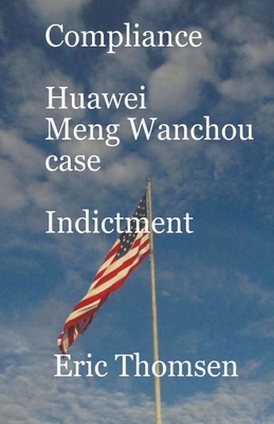 Compliance Huawei Meng Wanchou Case- Compliance Huawei Meng  ... - cover