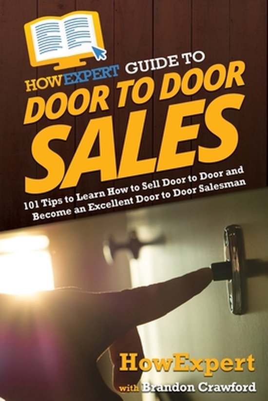 HowExpert Guide to Door to Door Sales - cover