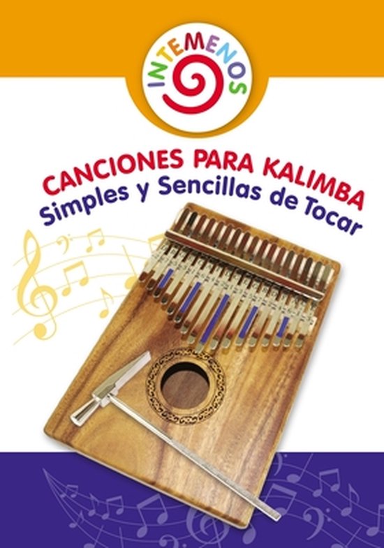 Play Right Away: Super Easy Kalimba Sheet Music for Adult Beginners- Canciones para Kalimba Simples y Sencillas de Tocar