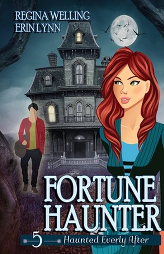 Haunted Everly After Mysteries- Fortune Haunter