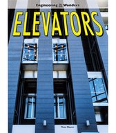 Engineering Wonders- Elevators