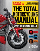 Cycle World - The Total Motorcycling Manual