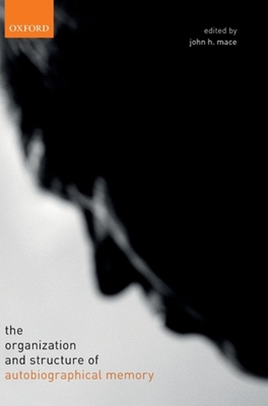 The organization and structure of autobiographical memory - cover