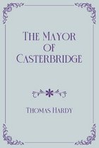 The Mayor of Casterbridge