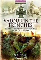 Valour in the Trenches!