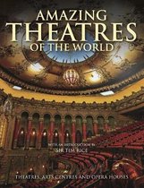 Amazing Theatres of the World
