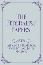 The Federalist Papers