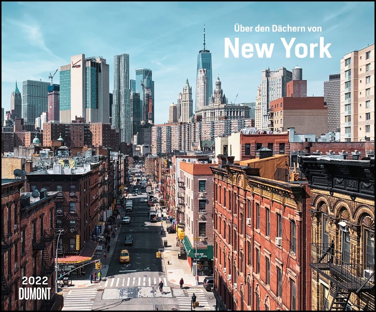 Über den Dächern von New York 2022 - Städte-Reise-Kalender