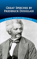 Dover Thrift Editions: Black History - Great Speeches by Frederick Douglass