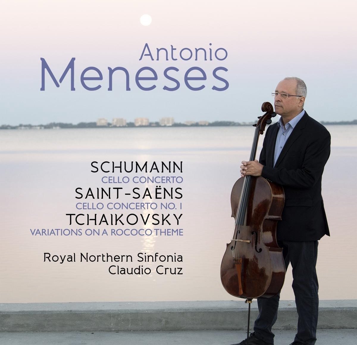 Antonio Meneses, Royal Northern Sinfonie, Cláudio Cruz - Saint-Saëns | Schumann | Tchaikovsky (CD)