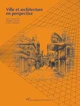 Architecture, littérature et espaces - Ville et architecture en perspective