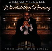 William McDowell - Withholding Nothing (CD)