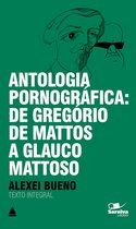 Coleção Clássicos para Todos - Antologia Pornográfica