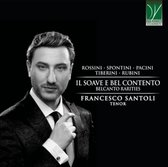 Francesco Santoli & Rosa Montano - Il Soave Ebel Contento, Belcanto Rarities (CD)