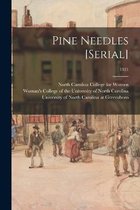 Pine Needles [serial]; 1921
