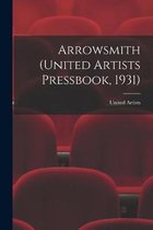 Arrowsmith (United Artists Pressbook, 1931)