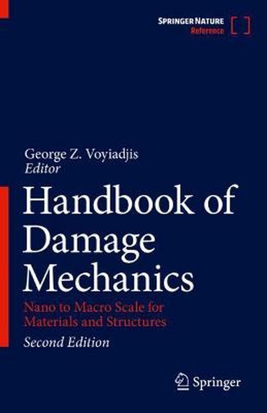 Handbook of Damage Mechanics Nano to Macro Scale for Materials and