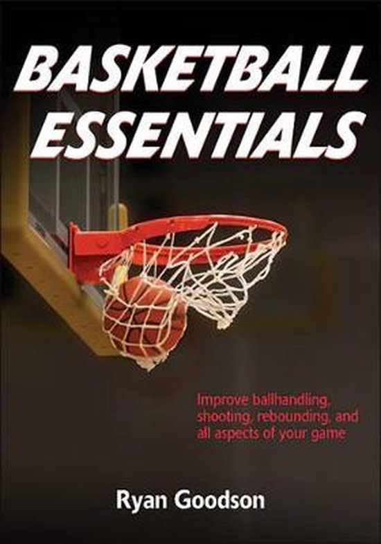Basketball Essentials, Ryan Goodson 9781492519614 Boeken
