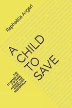 A Child to Save