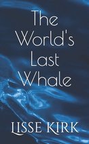 The World's Last Whale