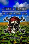 Tropical Frontier-A Tropical Frontier
