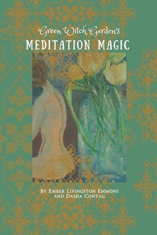Green Witch Garden's Meditation Magic - cover