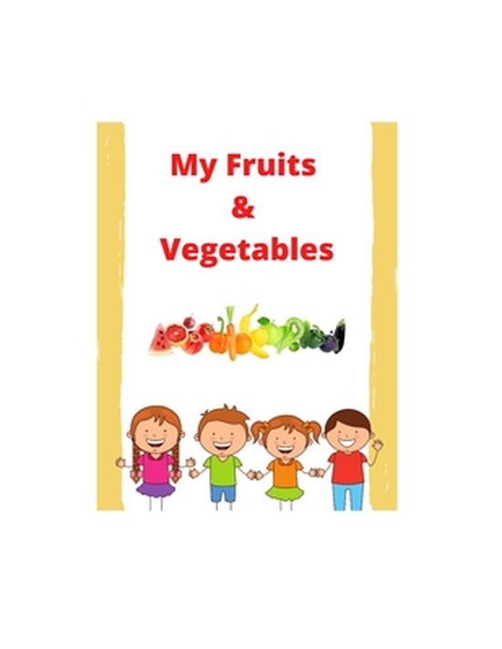 My Fruits And Vegetables Book 9798754634145 Dee Anderson Boeken