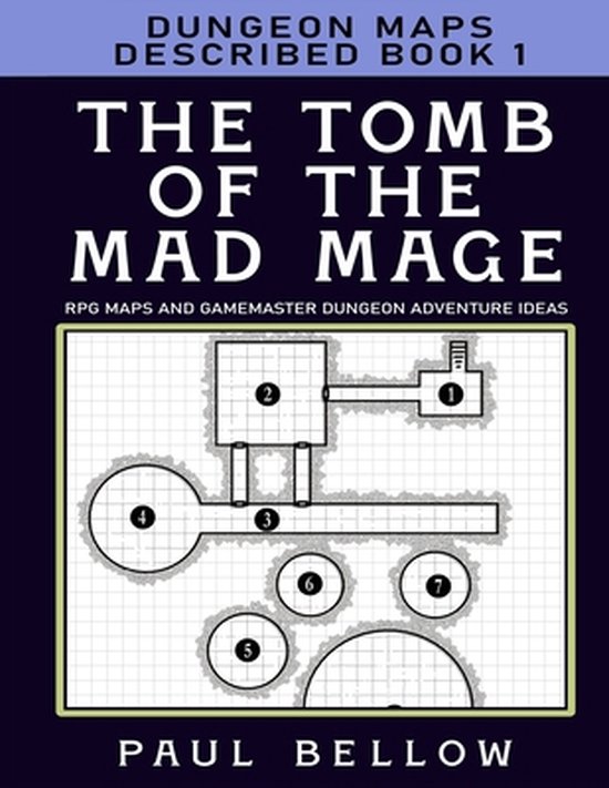 RPG Maps and Gamemaster Dungeon Adventure Ideas-The Tomb of the Mad Mage