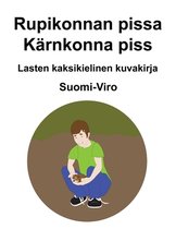 Suomi-Viro Rupikonnan pissa / Kärnkonna piss Lasten kaksikielinen kuvakirja