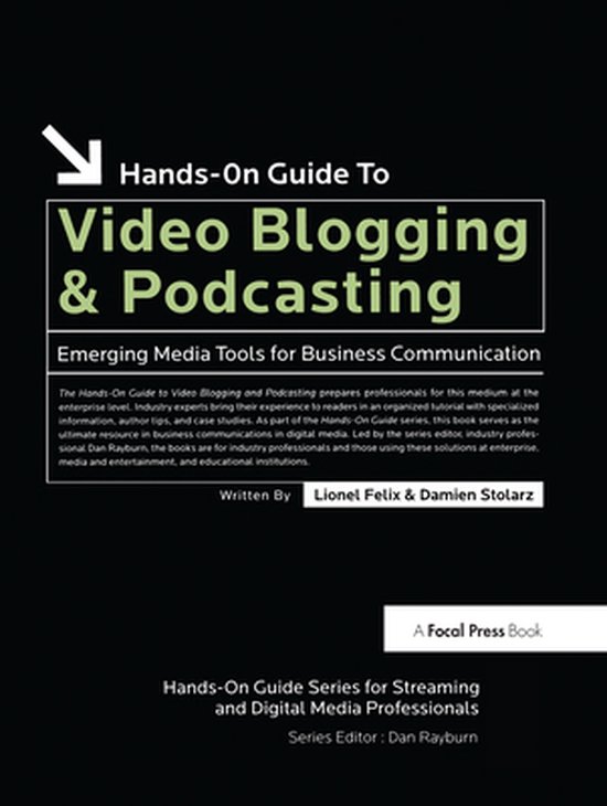 Hands-On Guide to Video Blogging and Podcasting - cover