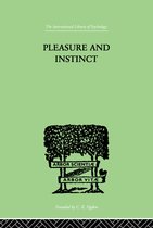 Pleasure And Instinct