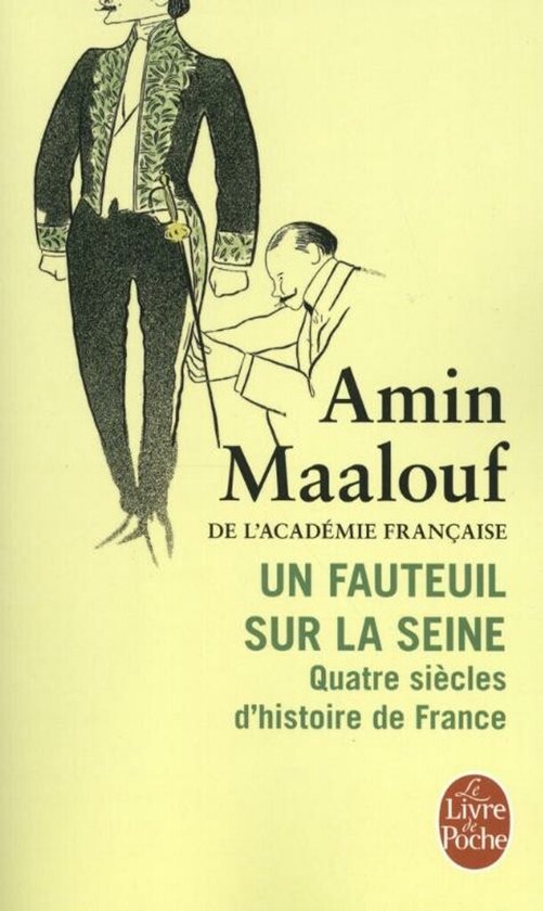 Couverture du livre avec illustration de deux hommes, titre "Un fauteuil sur la Seine" par Amin Maalouf.