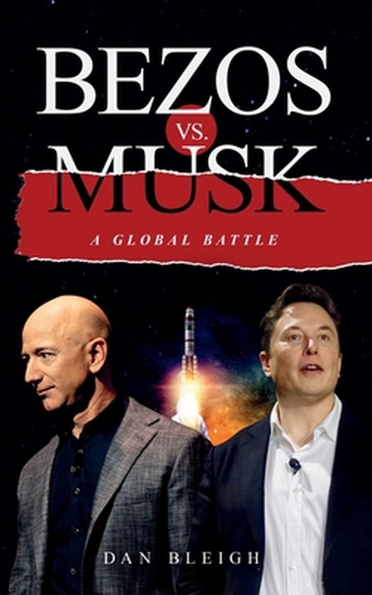 BEZOS vs. MUSK - A GLOBAL BATTLE - cover