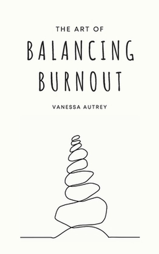 The Art of Balancing Burnout - cover