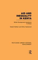 Routledge Library Editions: Development - Aid and Inequality in Kenya