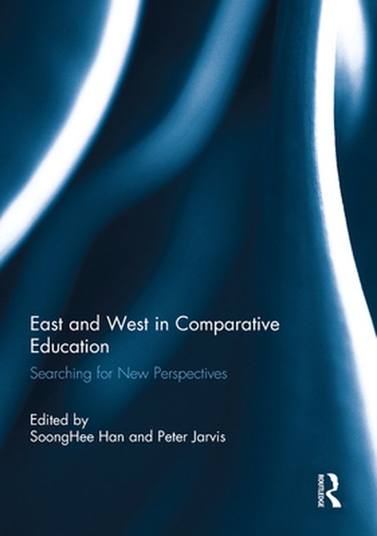 East and West in Comparative Education - cover