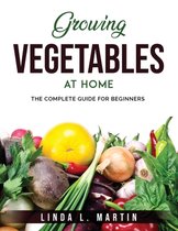 Growing Vegetables at Home