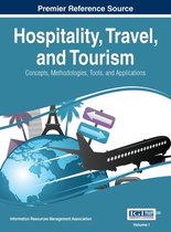 Hospitality, Travel, and Tourism: Concepts, Methodologies, Tools, and Applications, Vol 1